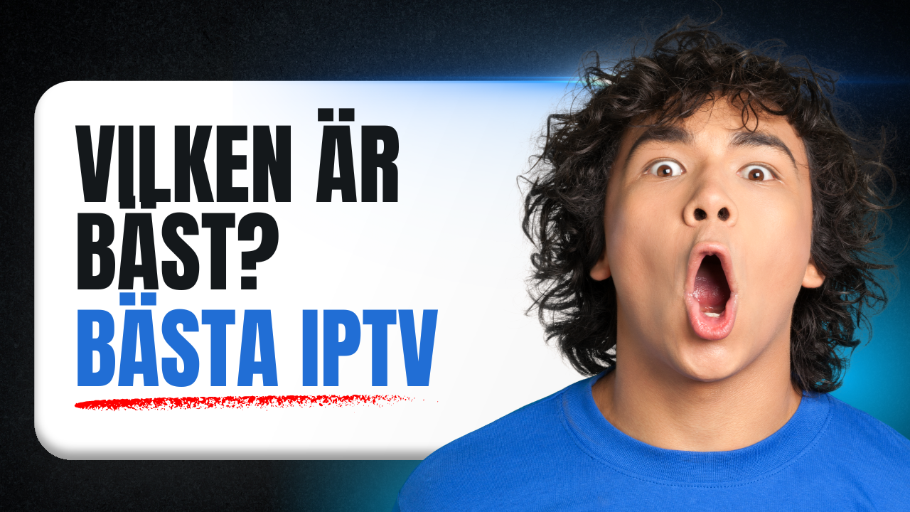 vilken iptv är bäst